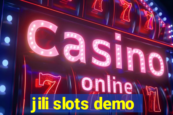 jili slots demo